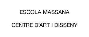 Escola Massana. Centre d'Art i Disseny
